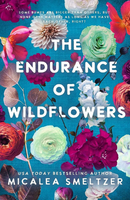 the endurance of wildflowers cover art