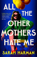 all the other mothers hate me cover art