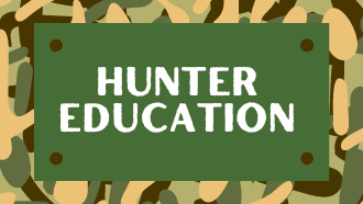 'HUNTER EDUCATION' text on camo background